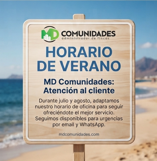 Cartel de horario de verano de MD Comunidades, administradores de fincas en Fuerteventura.